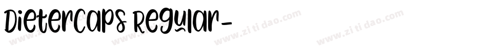 DieterCaps Regular字体转换